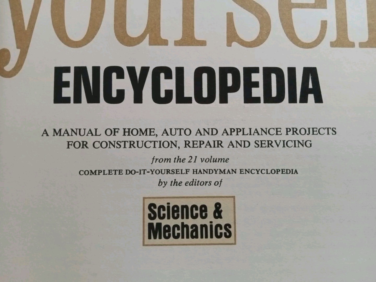 Science & Mechanics Do-It-Yourself Handyman Home And Auto #21 (1975) See Photos