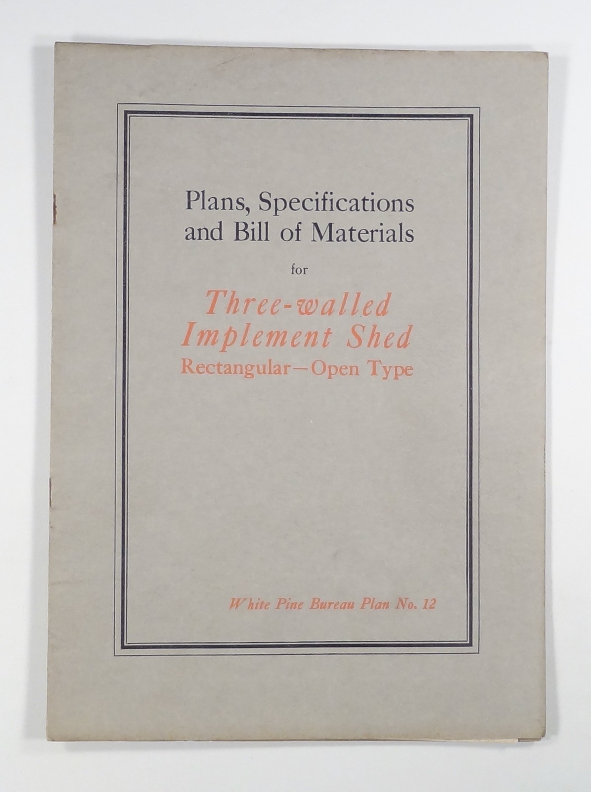 1917 3-WALLED OPEN SHED Farm Plans Specs & Materials WHITE PINE BUREAU #12 {e}
