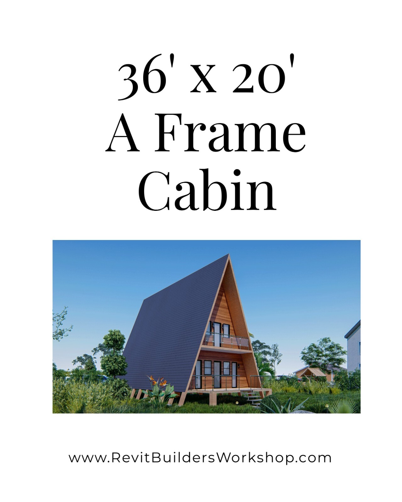 36’x20′ A-Frame Cabin Plans with Loft – Detailed Floor Plans and More