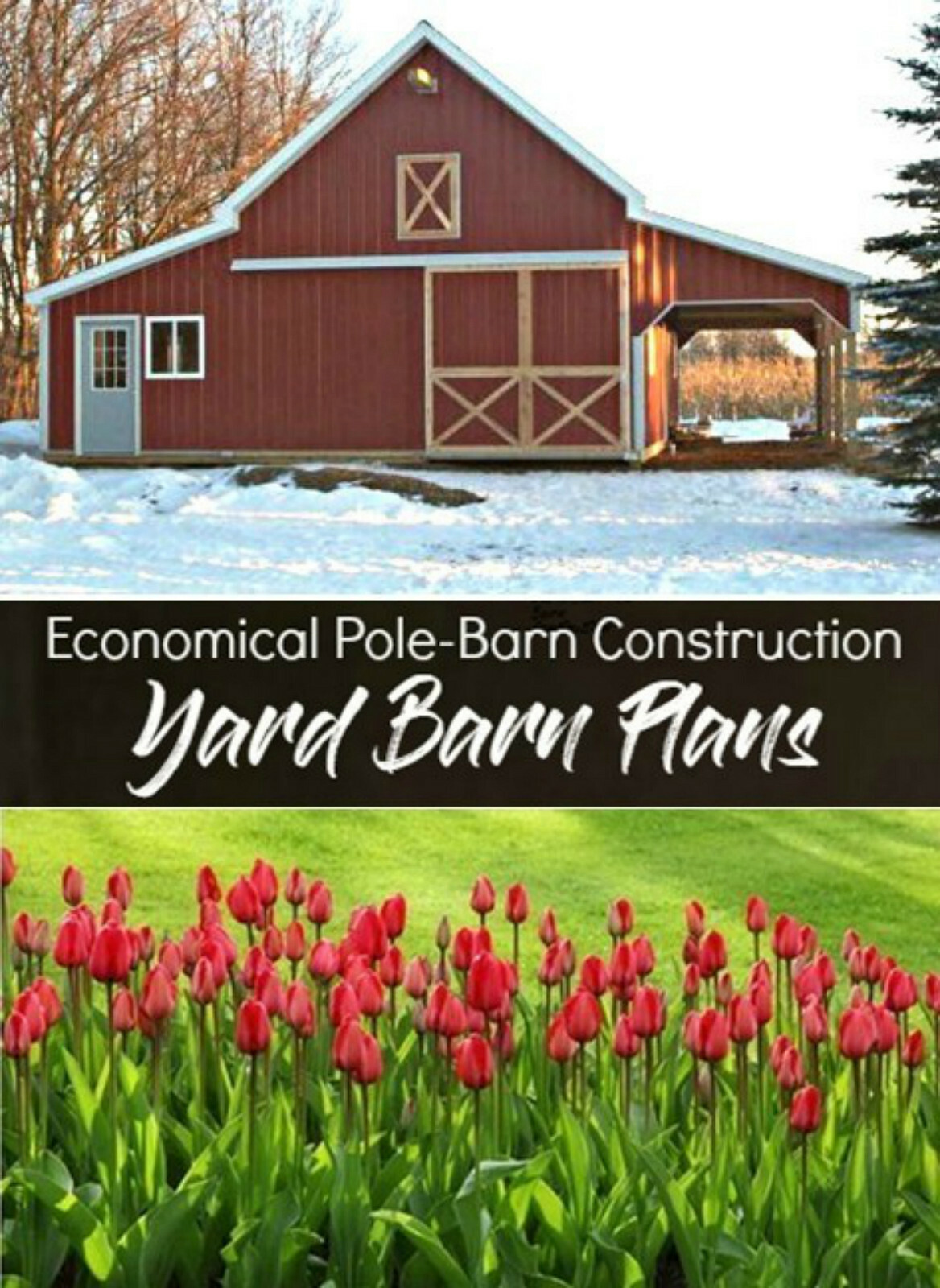 20 Yard Barn Designs – Complete Economical Pole-Barn Construction Plans (B9)